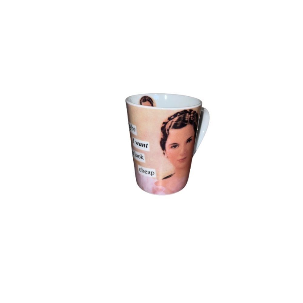 Anne Taintor “Maybe I Want to Look Cheap” Cheeky Retro Inspired Ceramic Mug